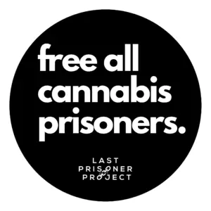 Sticker stating "free all cannabis prisoners" by last prisoner project